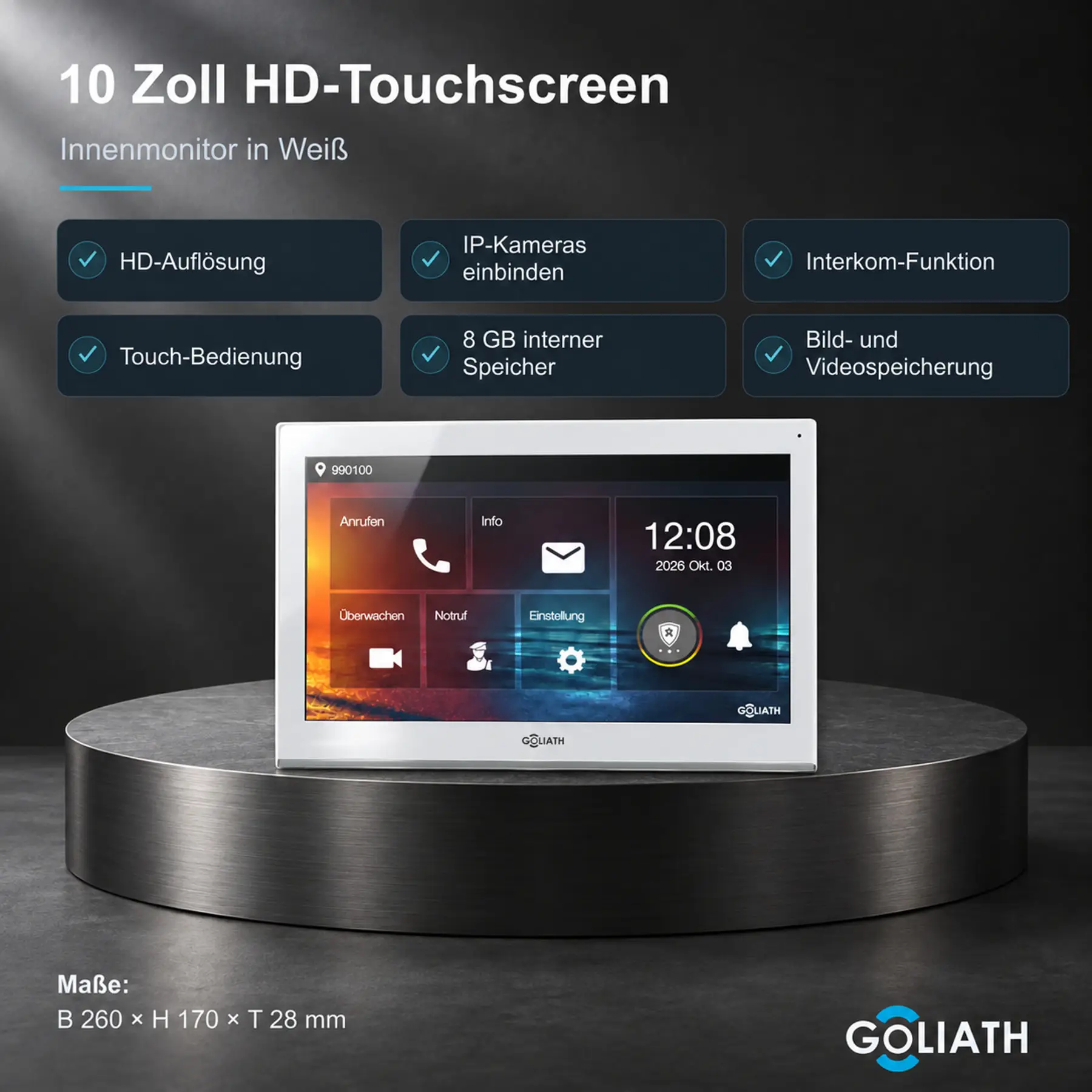 Goliath 10-Zoll-Innenmonitor in Weiß auf einer Steinfläche im Wohnraum. Übersicht zu HD-Touchscreen, Interkom und Bild- und Videospeicherung; Maße 260 × 170 × 28 mm.