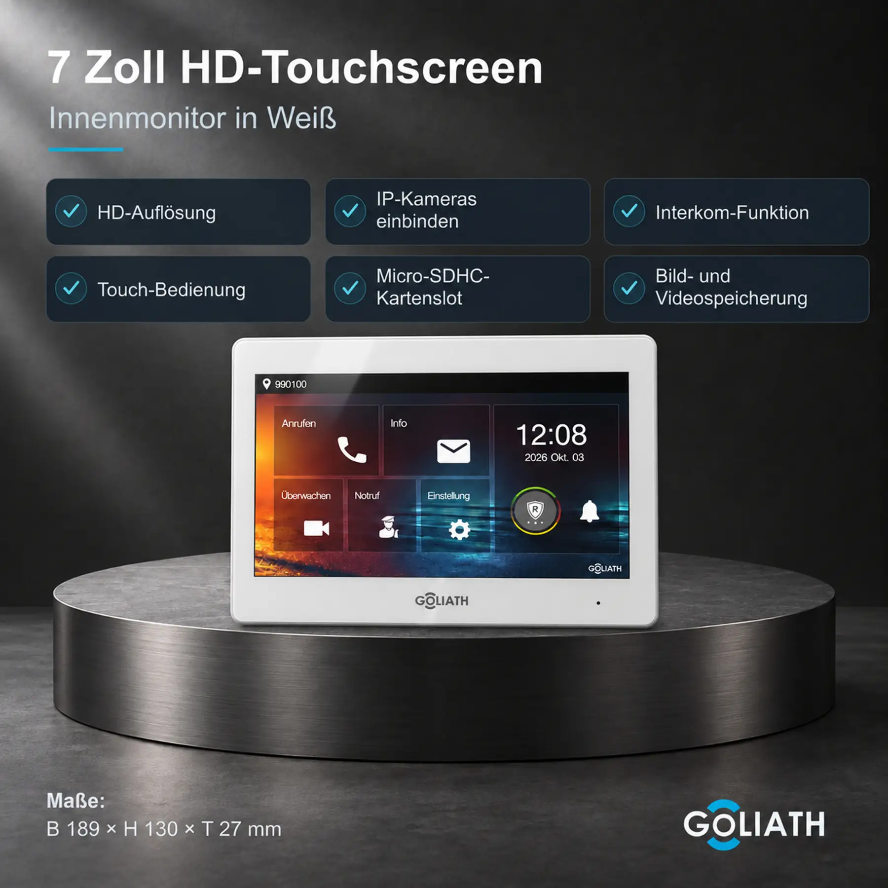 Goliath 7-Zoll-Innenmonitor in Weiß auf einer Steinfläche im Wohnraum. Übersicht zu HD-Touchscreen, Interkom und Bild- und Videospeicherung; Maße 189 × 130 × 27 mm.