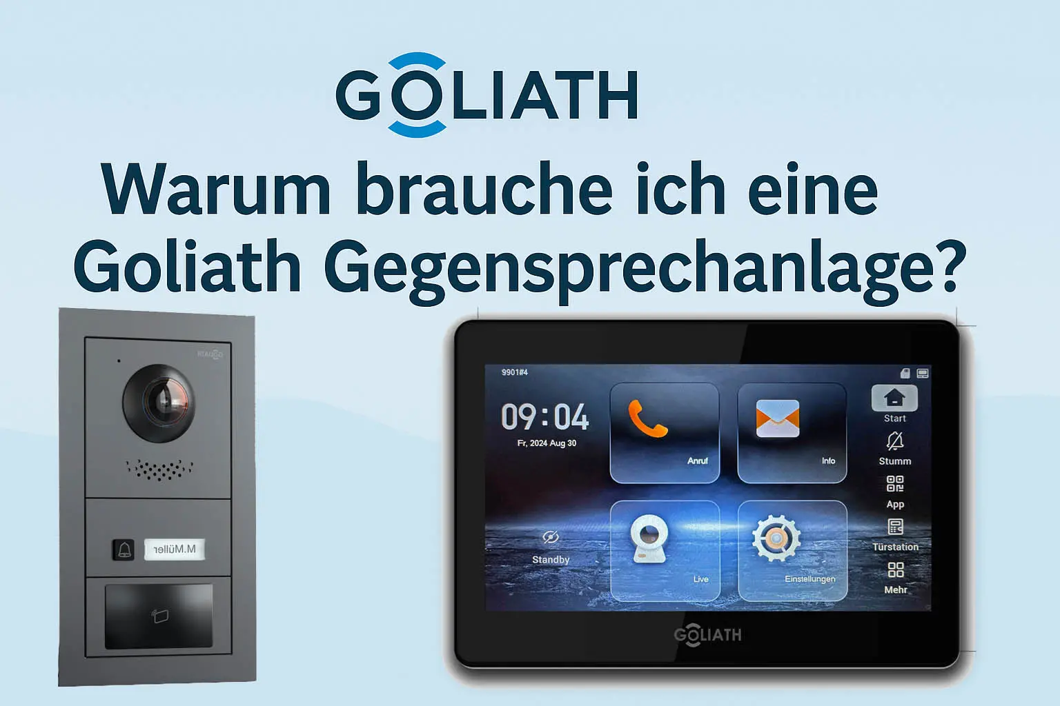 Warum brauche ich eine GOLIATH Türsprechanlage