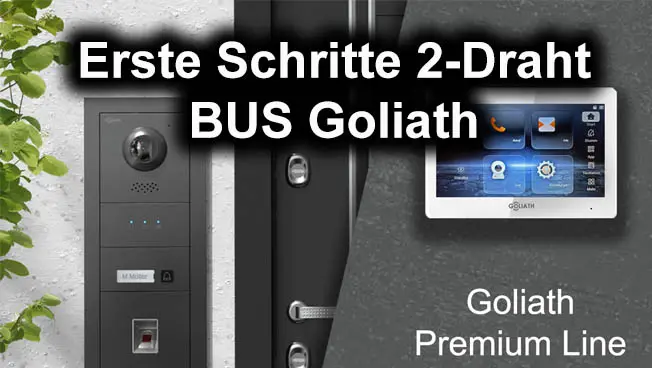 erste schritte installation 2-draht-bus Hybrid Goliath Türklingel