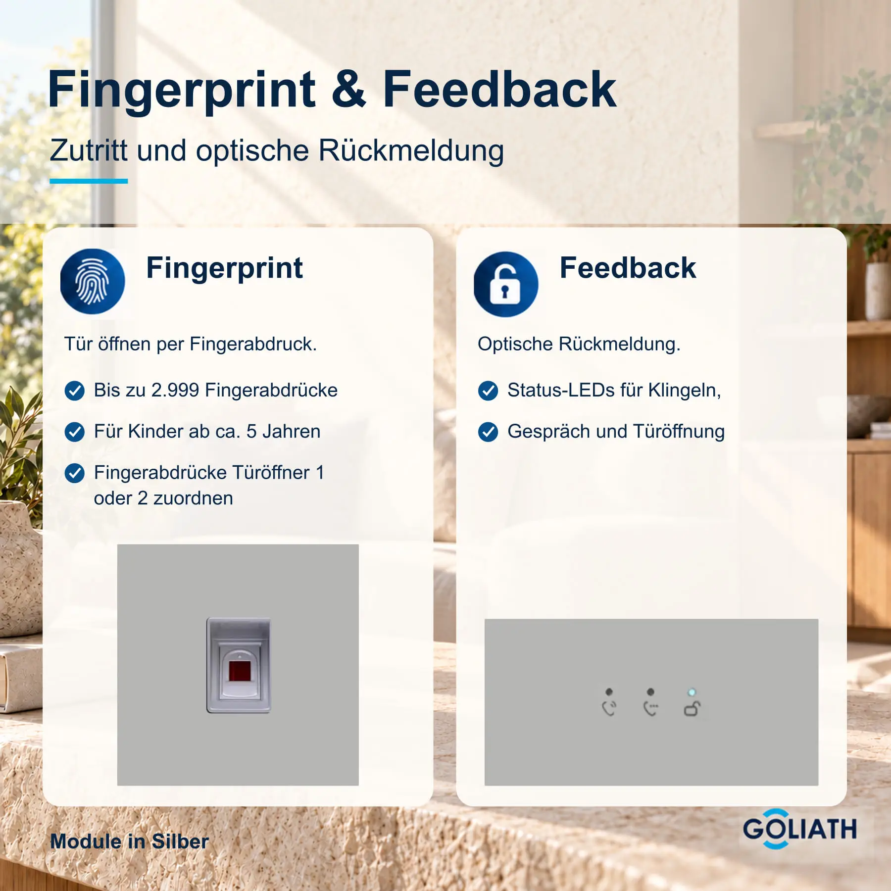 Fingerprint-Modul und Feedback-Anzeige für die Goliath Türsprechanlage in Silber: Türöffnung per Fingerabdruck und optische Rückmeldung zu Klingeln, Gespräch und Türöffnung.