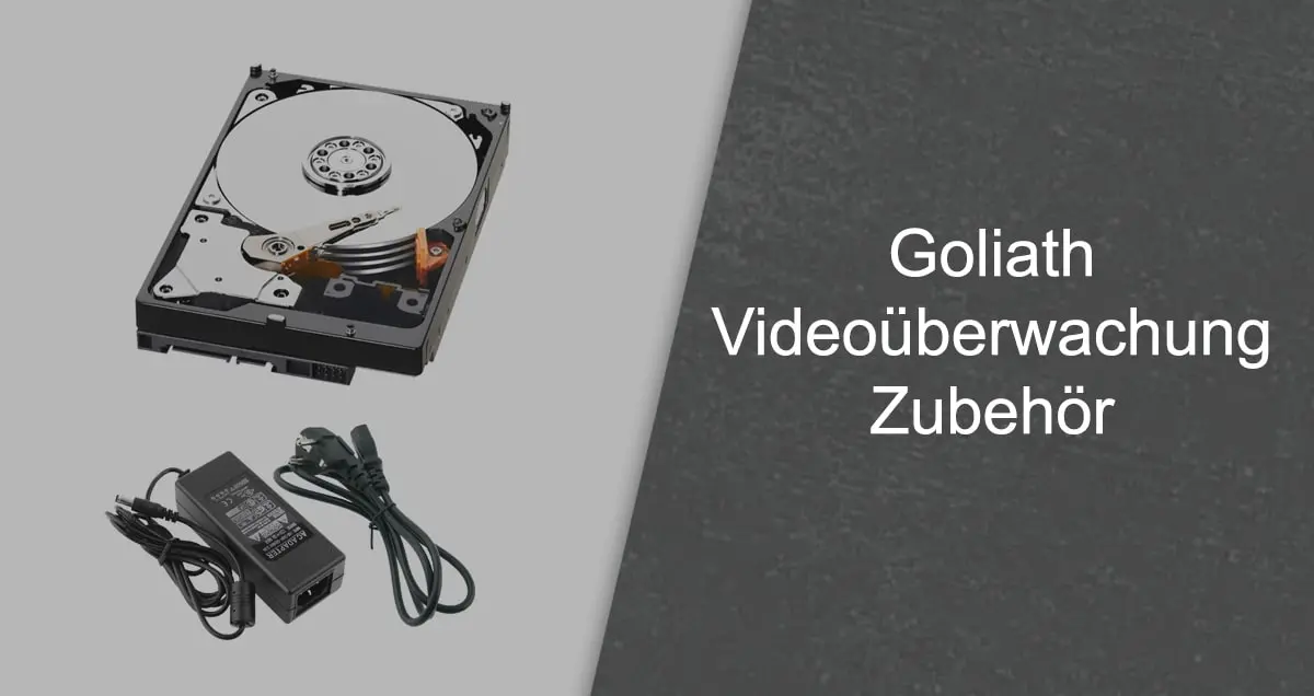 Goliath Videoüberwachung Zubehör