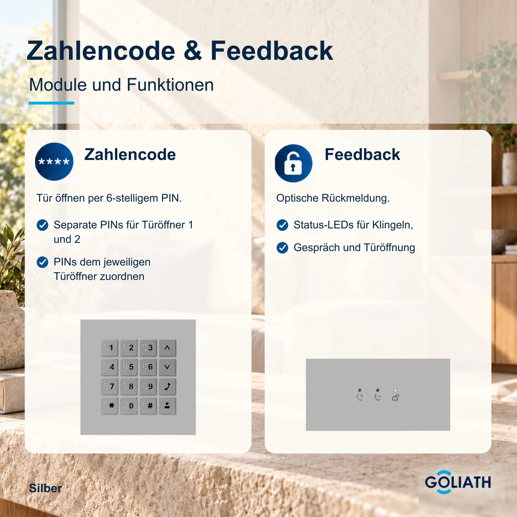 Zahlencode-Tastatur und Feedback-Anzeige für die Goliath Türsprechanlage in Silber: Türöffnung per PIN und optische Rückmeldung zu Klingeln, Gespräch und Türöffnung.